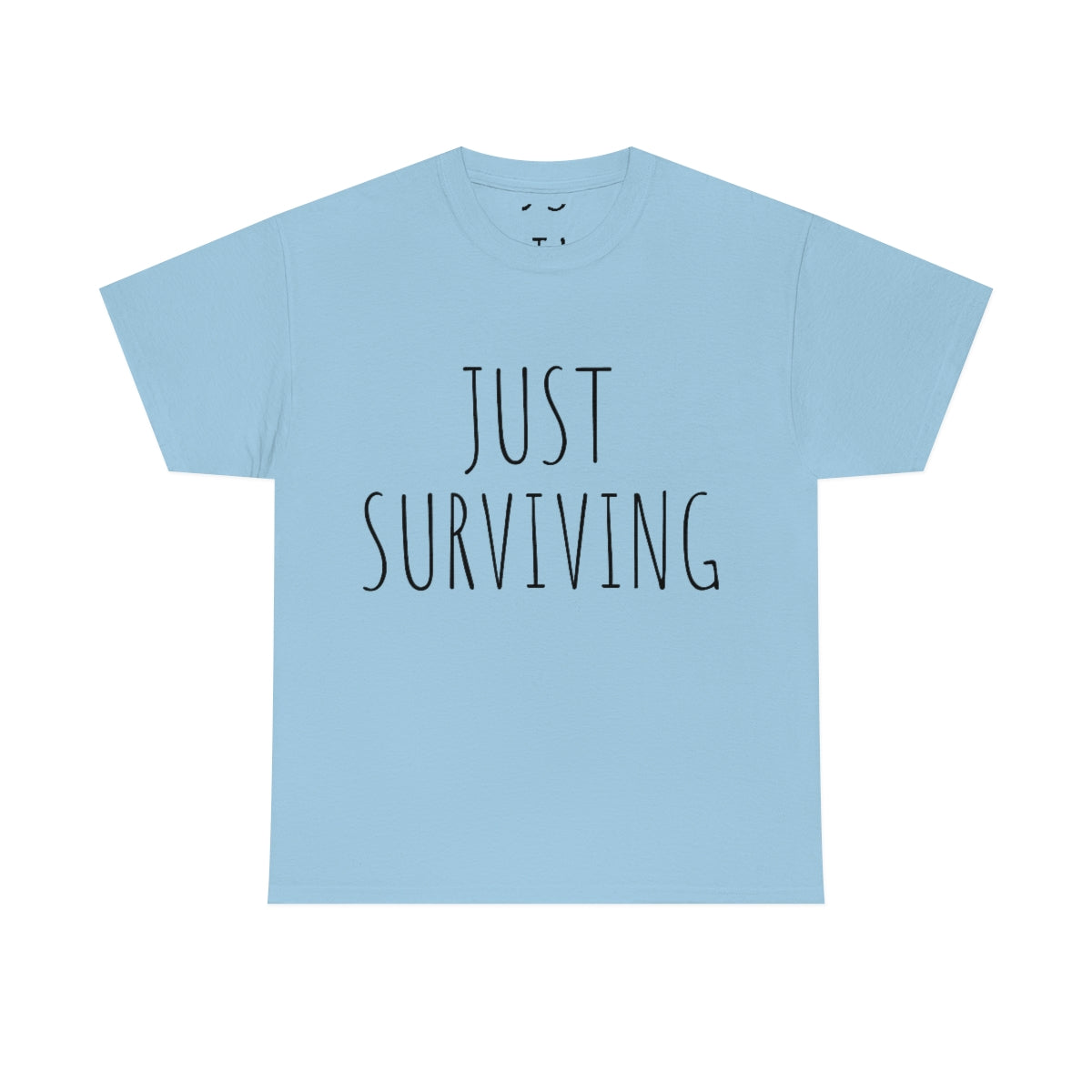 Just Surviving T-Shirt