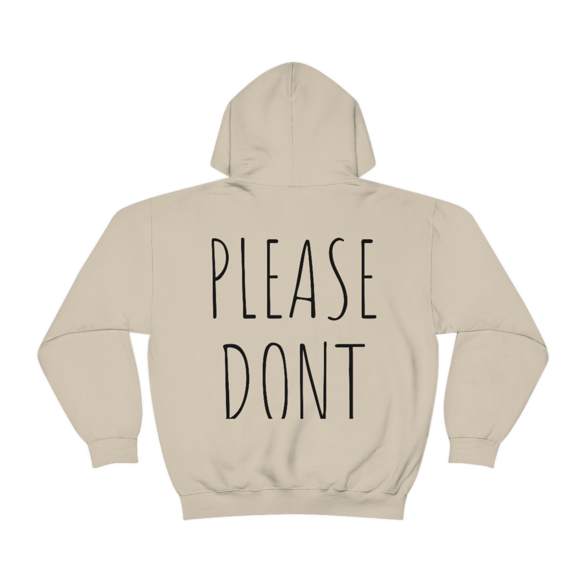 Please Don't Unisex Hooded Sweatshirt