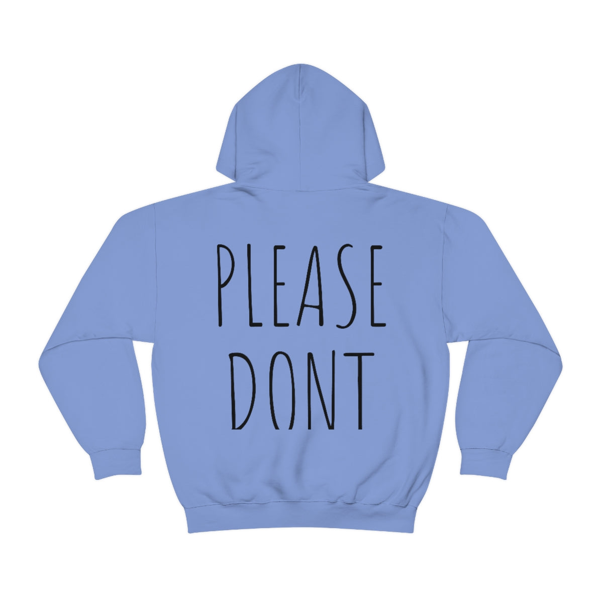 Please Don't Unisex Hooded Sweatshirt