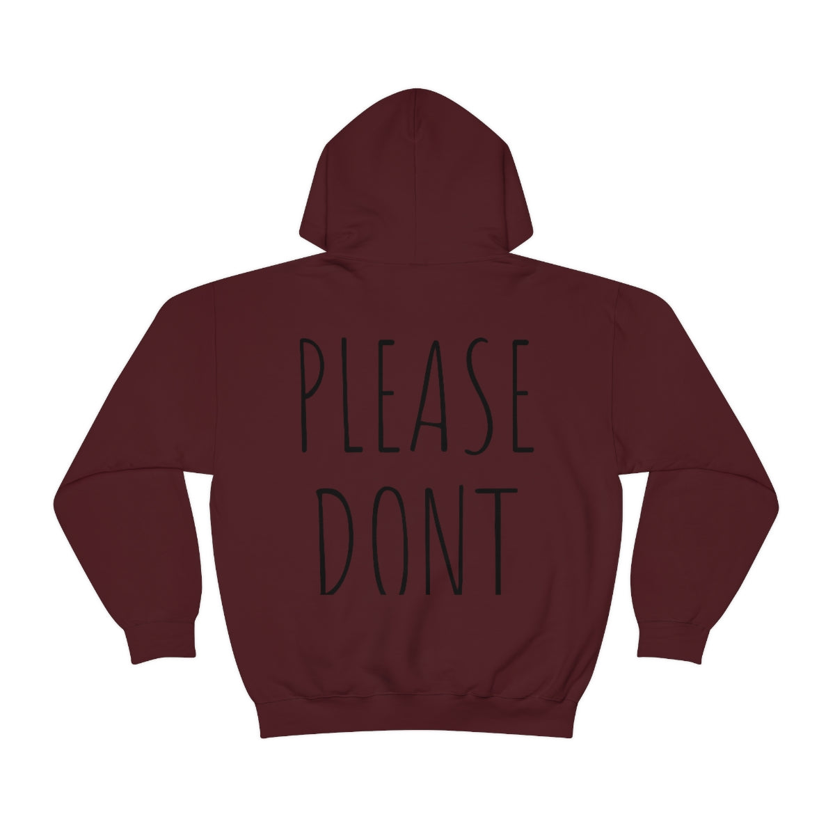 Please Don't Unisex Hooded Sweatshirt