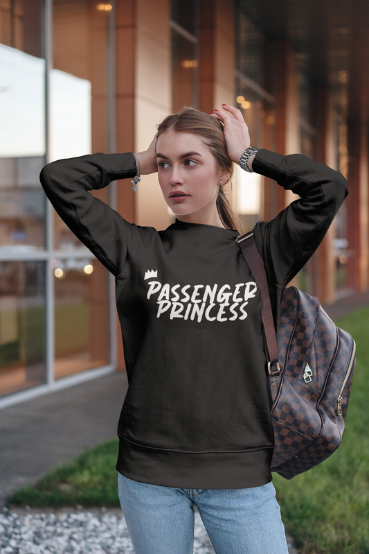 PASSENGER PRINCESS Unisex Sweatshirt